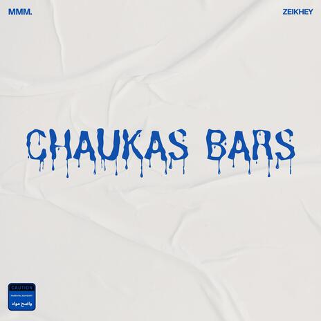 Chaukas Bars ft. Zeikhey | Boomplay Music