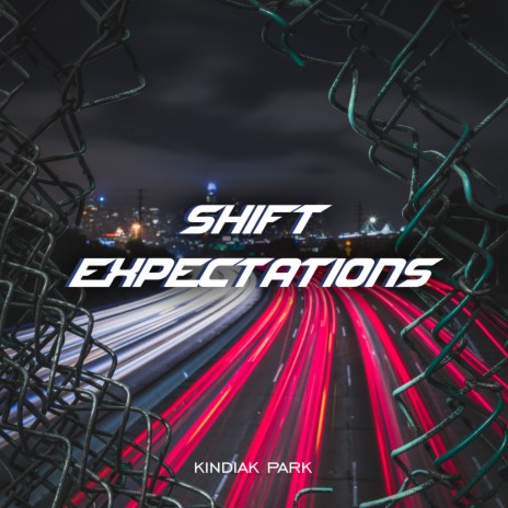Shift Expactations | Boomplay Music
