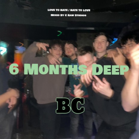 6 Months Deep (Intro) | Boomplay Music