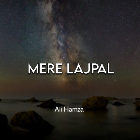 Mere Lajpal | Boomplay Music