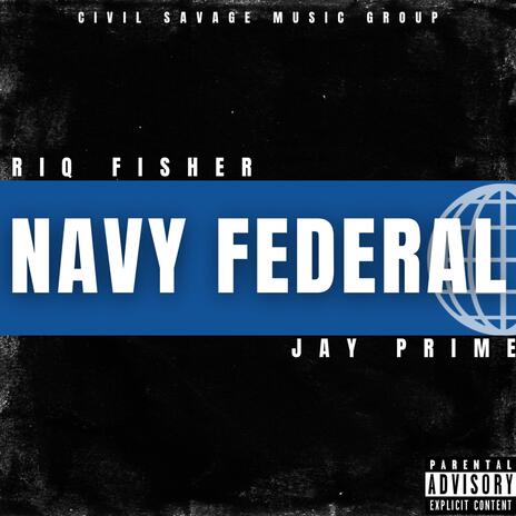 Navy Federal ft. Jay Prime | Boomplay Music