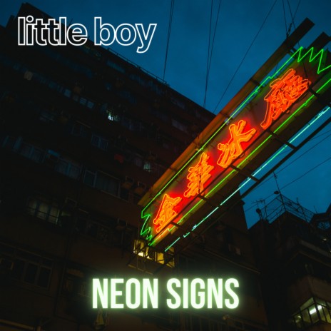 Neon Signs | Boomplay Music