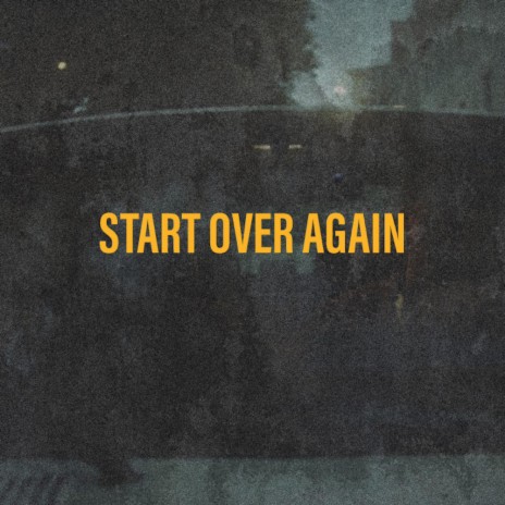 start over again