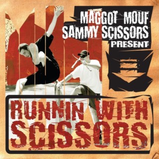 Runnin With Scissors