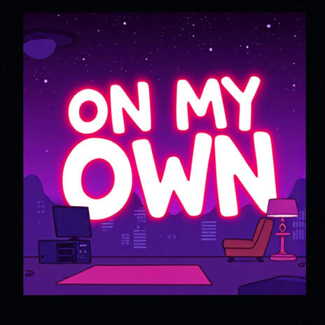 on my own | Boomplay Music