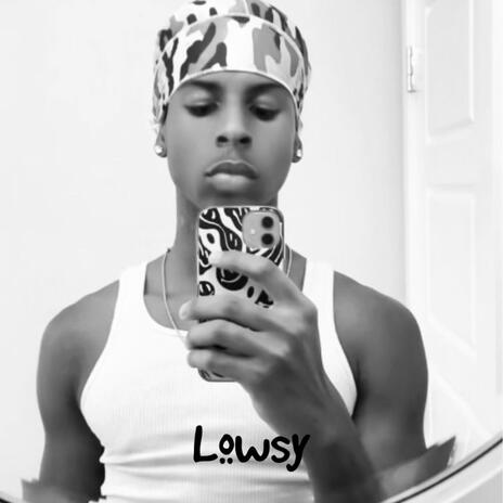 Lowsy | Boomplay Music