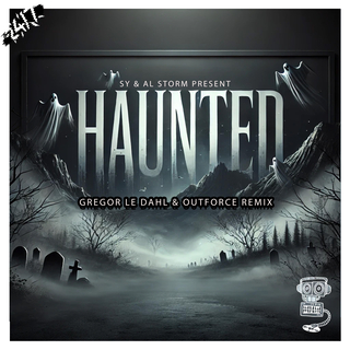 Haunted (Gregor Le Dahl & Outforce Remix)