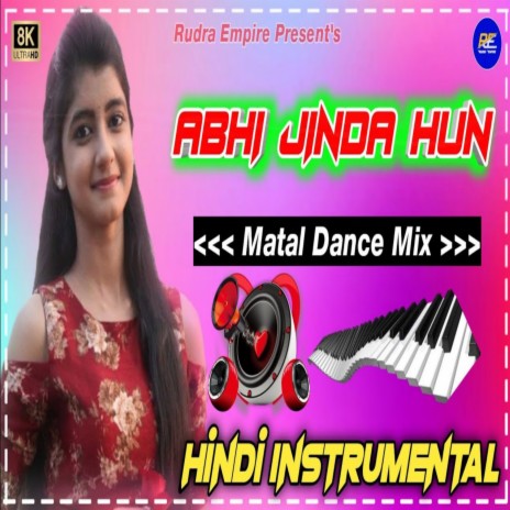 Abhi Jinda Hun Dj | Boomplay Music