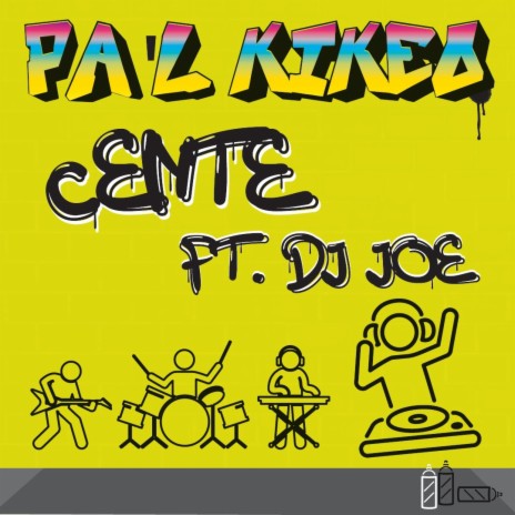 Pa'l Kikeo ft. Dj Joe | Boomplay Music