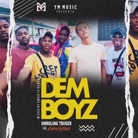 Demboyz ft. Kwasistones | Boomplay Music