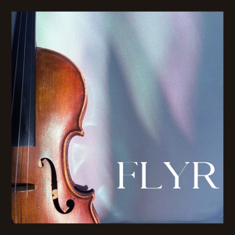 Flyr ft. Adrian Disch | Boomplay Music