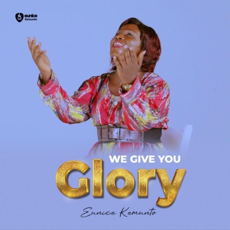 We Give You Glory | Boomplay Music