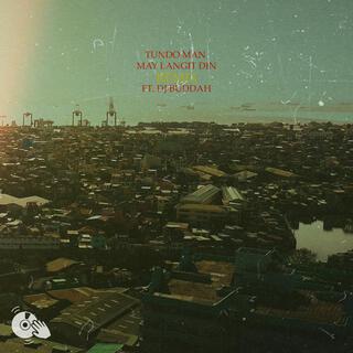 Tundo man may langit din (Remix)