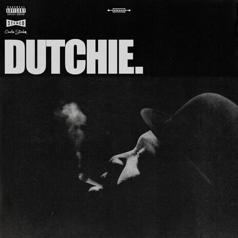 Dutchie | Boomplay Music