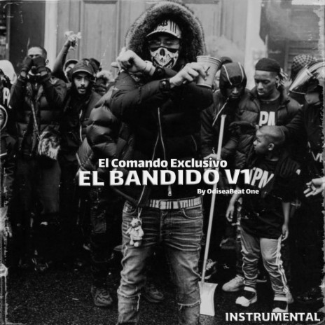 El Bandido v1 | Boomplay Music