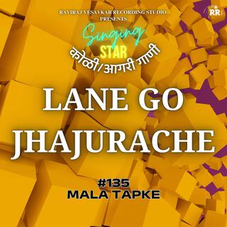 LANE GO JHAJURACHE