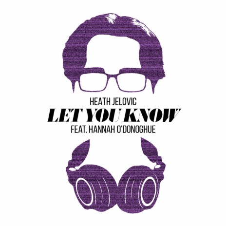 Let You Know ft. Hannah O'Donoghue | Boomplay Music