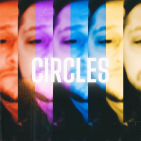 Circles | Boomplay Music