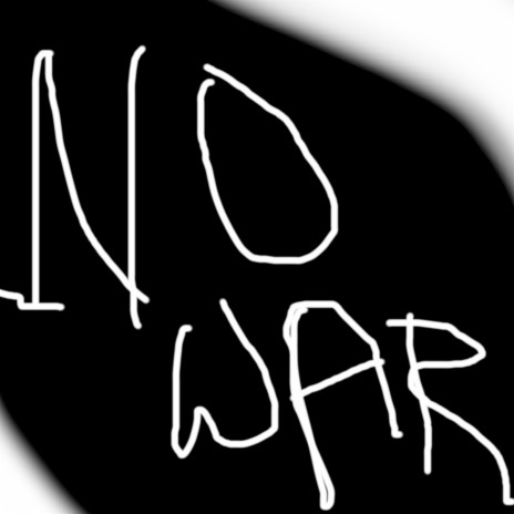 NO WAR | Boomplay Music