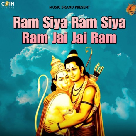 Ram Siya Ram Siya Ram Jai Jai Ram | Boomplay Music