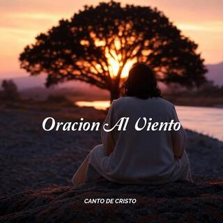 Oracion Al Viento