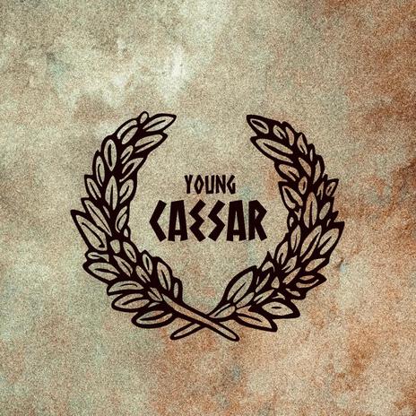 Young Caesar | Boomplay Music