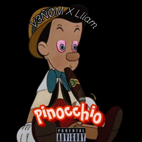 Pinocchio ft. Lliam | Boomplay Music