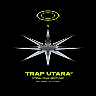 Trap Utara (Remix)