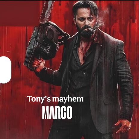 Tony's mayhem (From Marco) | Boomplay Music