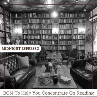 Bgm to Help You Concentrate on Reading