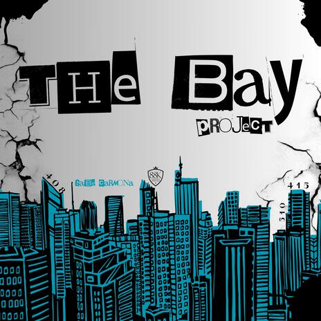 The BAY Project | Boomplay Music