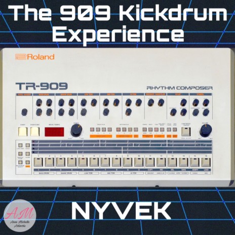 The 909 Kickdrum Experience | Boomplay Music