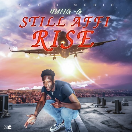 Still Affi Rise | Boomplay Music