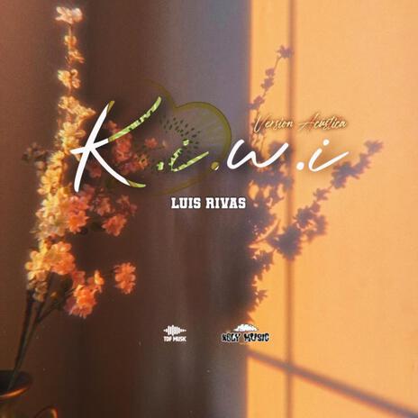 Kiwi (Versión Acústica) | Boomplay Music