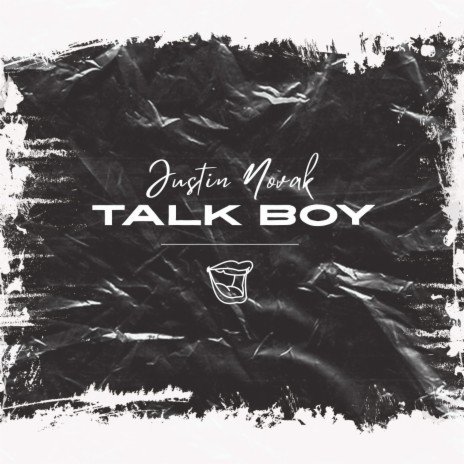 Talk Boy | Boomplay Music