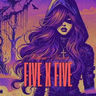 FIVE X FIVE lyrics | Boomplay Music