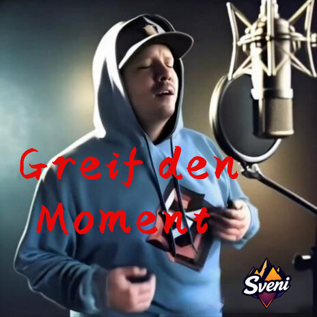 Greif Den Moment | Boomplay Music