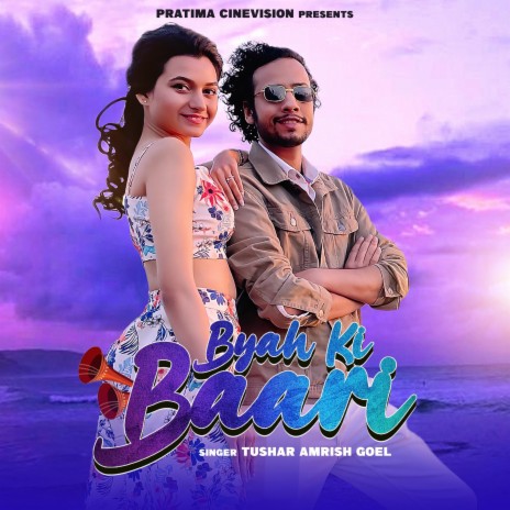 Byah Ki Baari | Boomplay Music