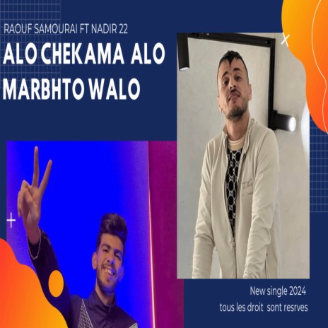 Alo Chekamin Alo Marbhto Walo ft. Raouf Samourai | Boomplay Music