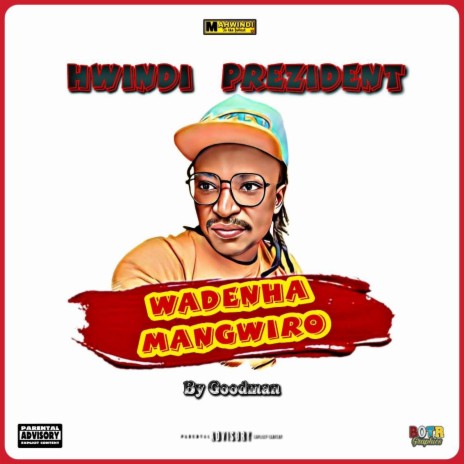 WADENHA MANGWIRO | Boomplay Music