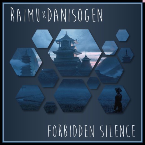 Forbidden Silence ft. DaniSogen | Boomplay Music