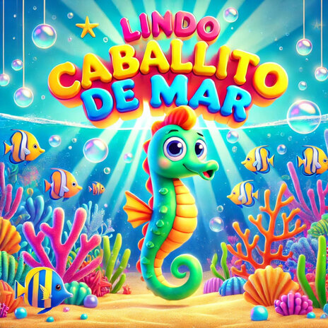 Lindo Caballito De Mar | Boomplay Music