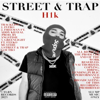 STREET & TRAP