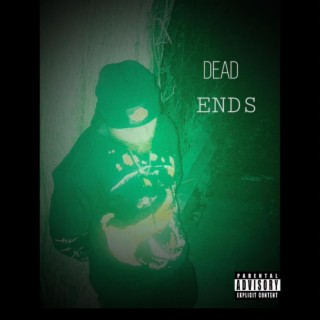 DEAD ENDS