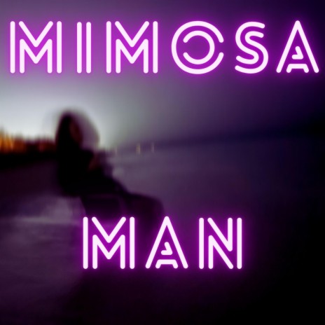 Mimosa Man