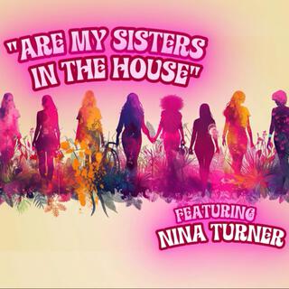 Are My Sisters In The House ft. Nina Turner lyrics | Boomplay Music