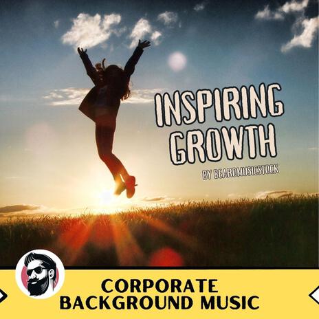 Inspiring Growth | Boomplay Music