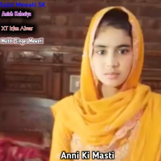 Anni Ki Masti