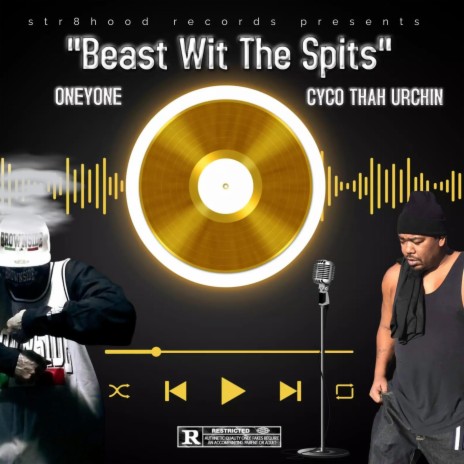 beast wit the spits | Boomplay Music