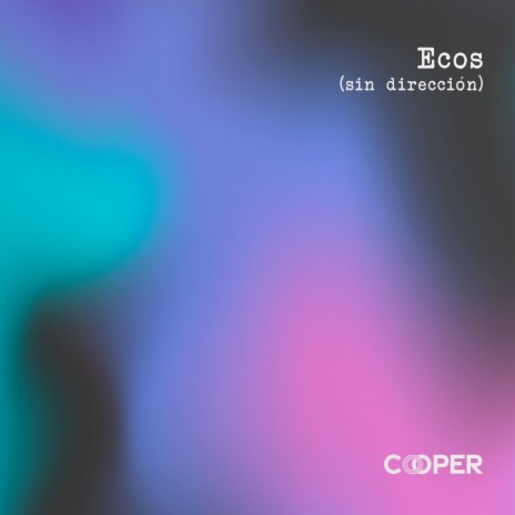 Ecos (Sin Dirección) | Boomplay Music